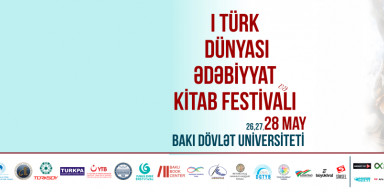 Bakıda I Türk Dünyası Ədəbiyyat və Kitab Festivalı keçiriləcək