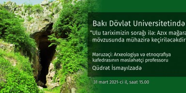 “Ulu tariximizin sorağı ilə: Azıx mağarası”