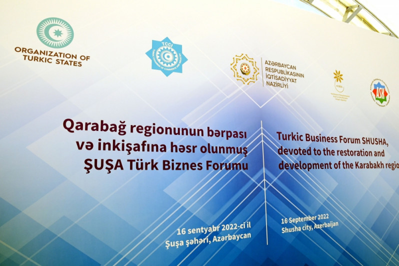 Qarabağ regionunun bərpası və inkişafına həsr olunmuş Şuşa Türk Biznes Forumu keçirilir