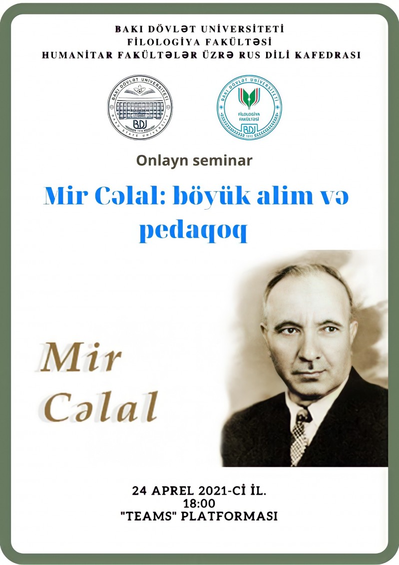 “Mir Cəlal: böyük alim və pedaqoq” adlı onlayn seminar keçiriləcək