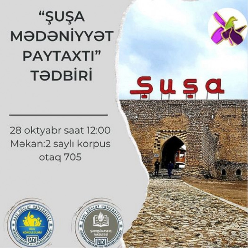 28 oktyabr tarixində "Şuşa - Mədəniyyət paytaxtı" adlı tədbir keçiriləcək