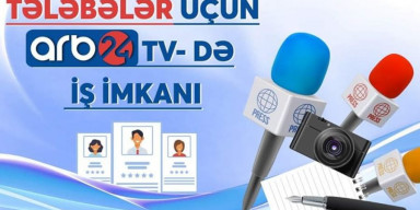 “ARB 24” telekanalında iş imkanı