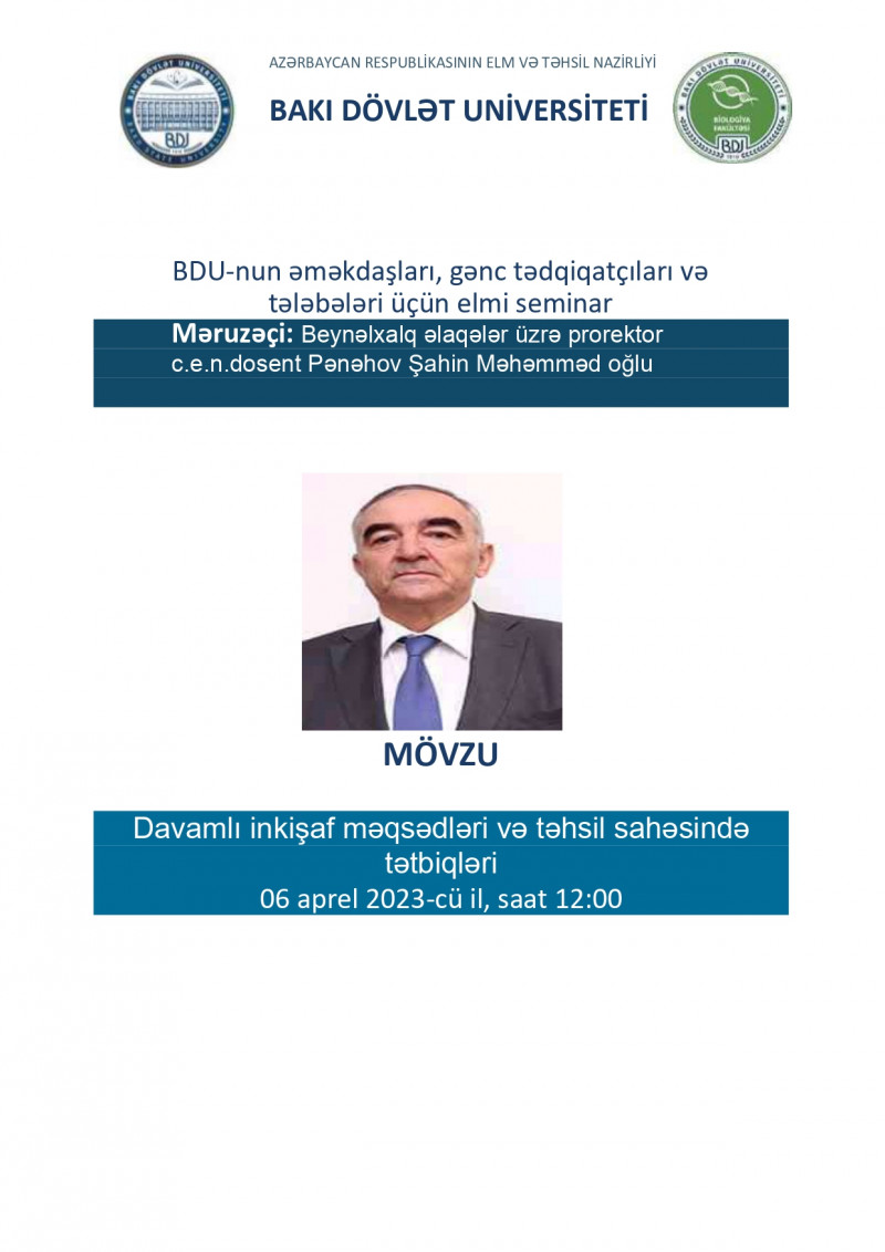 Beynəlxalq əlaqələr üzrə prorektor c.e.n.dosent Şahin Pənəhov seminarda çıxış edəcək