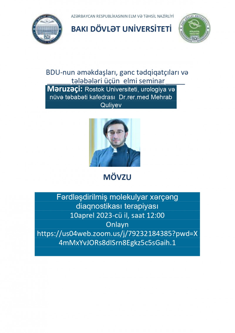 Rostok Universitetinin əməkdaşı Mehrab Quliyev tərəfindən  elmi seminar keçiriləcək