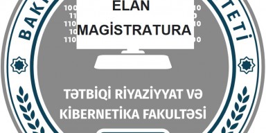 Magistratura səviyyəsində yeni ixtisaslaşma:"Kompüter elmləri və texnologiyaları"   