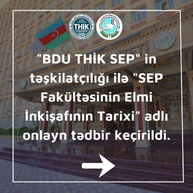 Sosial elmlər və psixologiya fakültəsinin elmi inkişafının tarixi adlı tədbir keçirilib