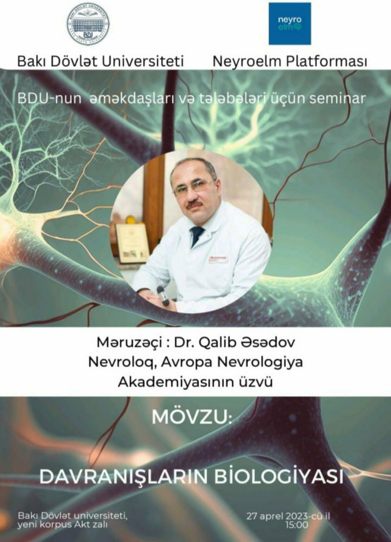 Nevroloq Dr. Qalib Əsədov elmi seminarda çıxış edəcək