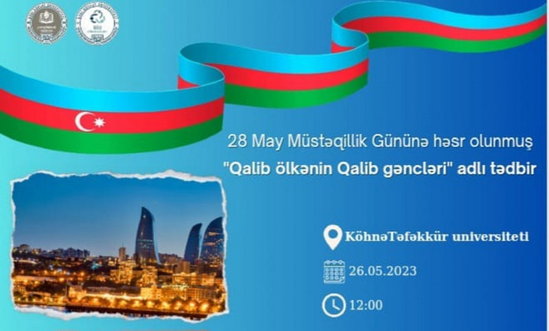 Qalib ölkənin qalib gəncləri 26 may saat 12.00