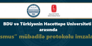 BDU və Türkiyənin Hacettepe Universiteti arasında “Erasmus” mübadilə protokolu imzalanıb