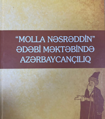 "Molla Nəsrəddin" ədəbi məktəbində Azərbaycançılıq