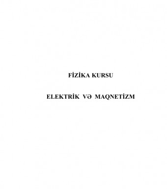 ELEKTRİK VƏ MAQNETİZM