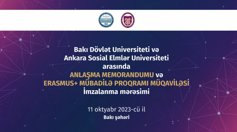 BDU və Ankara Sosial Elmlər Universiteti arasında anlaşma memorandumu və “Erasmus+ K171” mübadilə müqaviləsi