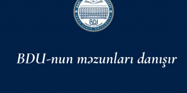 BDU-nun məzunları danışır