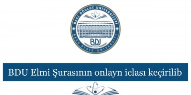 BDU Elmi Şurasının onlayn iclası keçirilib