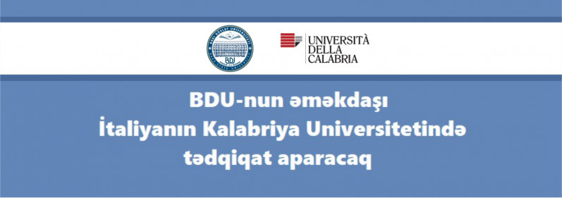 BDU-nun əməkdaşı İtaliyanın Kalabriya Universitetində tədqiqat aparacaq