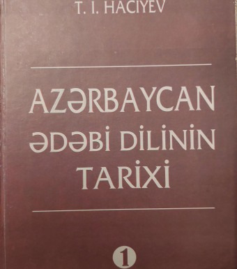 Azərbaycan ədəbi dilinin tarixi (I hissə)