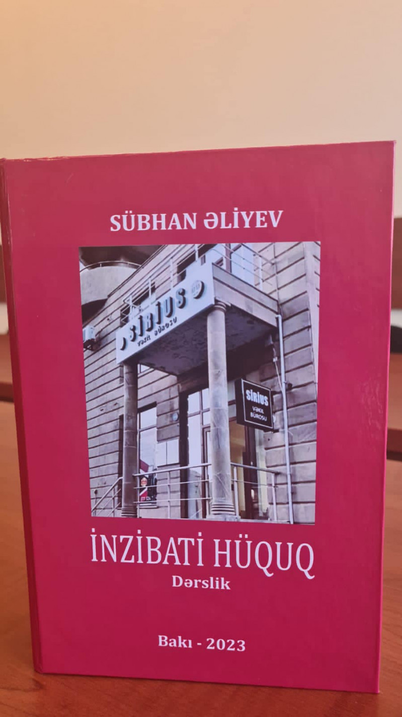 SÜBHAN ƏLİYEVİN İNZİBATİ HÜQUQ DƏRSLİYİ NƏŞR EDİLİB