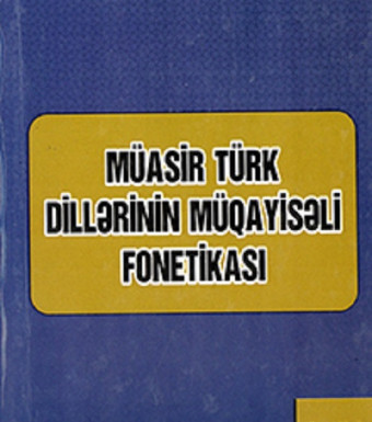 Müasir türk dillərinin müqayisəli fonetikası