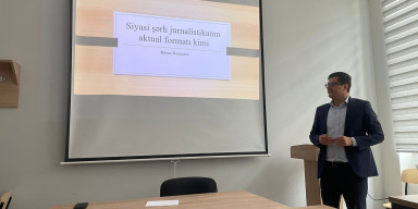 “Siyasi şərh jurnalistikanın aktual formatı kimi”  mövzusunda elmi seminarı keçirilib