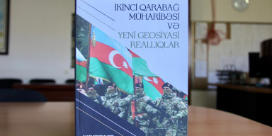 “İkinci Qarabağ müharibəsi və yeni geosiyasi reallıqlar” adlı monoqrafiya işıq üzü görüb