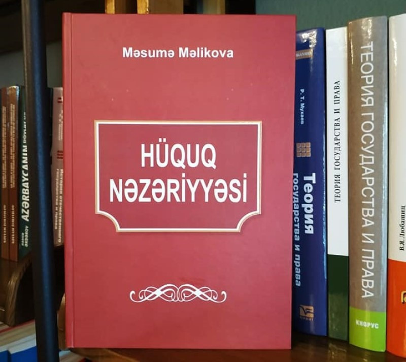 “Hüquq nəzəriyyəsi” dərsliyinin yenidən işlənmiş və əlavələr edilmiş üçüncü nəşri çap olunmuşdur.