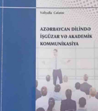 Azərbaycan dilində işgüzar və akademik kommunikasiya