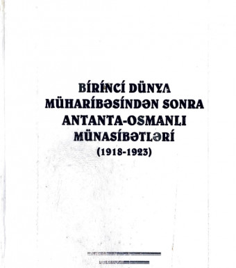 Birinci dünya müharibəsindən sonra Antanta-Osmanlı münasibətləri