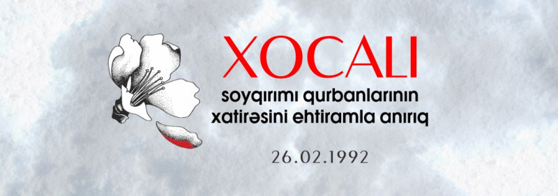 XOCALI SOYQIRIMINDAN 32 İL ÖTÜR