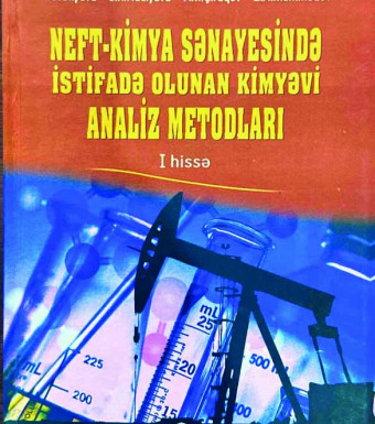 Neft-kimya sənayesində istifadə olunan analiz metodları