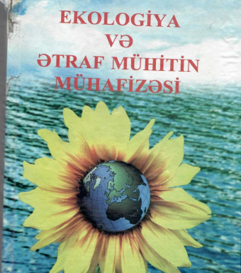 Ekologiya və ətraf mühitin mühafizəsi