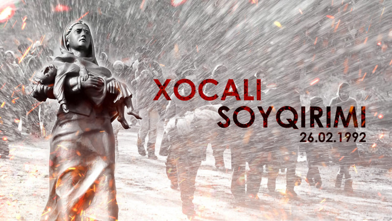 Tariximizin qan yaddaşı – Xocalı soyqırımı