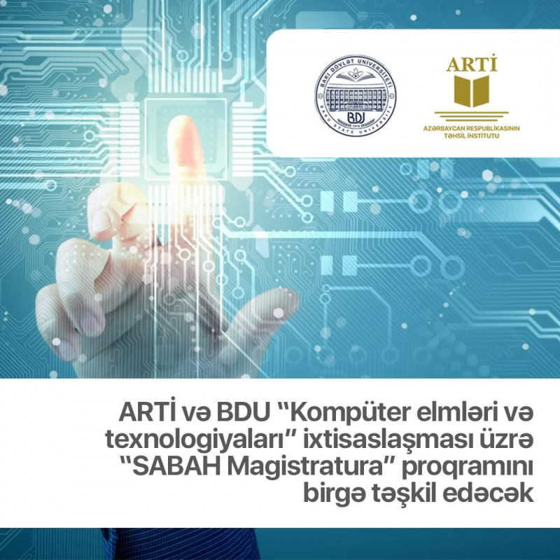 BDU və ARTİ "SABAH magistratura" proqramını birgə təşkil edir