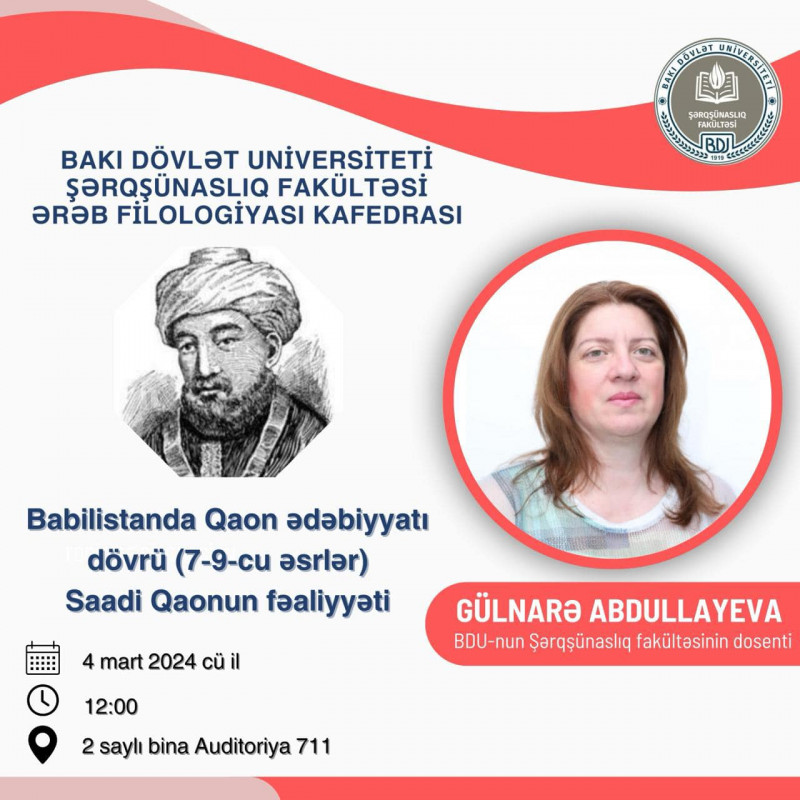 04 mart 2024-cü il saat 12- də “Babilistanda Qaon ədəbiyyatı” adlı elmi seminarı keçiriləcəkdir