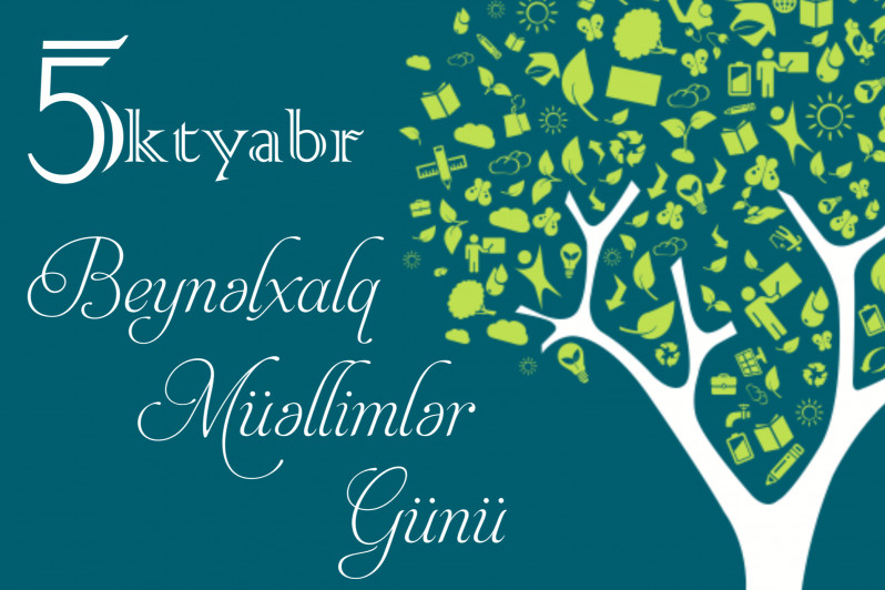 Bu gün Beynəlxalq Müəllimlər Günüdür