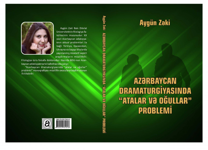 AZƏRBAYCAN DRAMATURGİYASINDA “ATALAR VƏ OĞULLAR” PROBLEMİ İLƏ BAĞLI MONOQRAFİYA YAYINLANDI