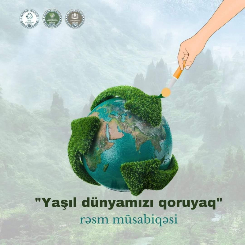 “Yaşıl dünyamızı qoruyaq” adlı rəsm müsabiqəsi