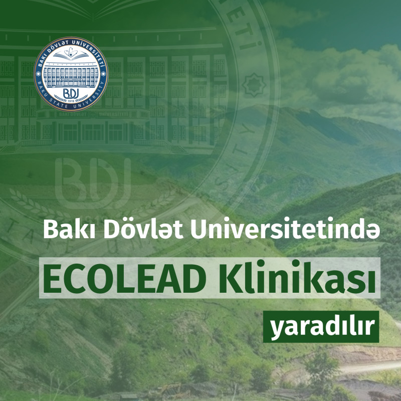 BDU-da ECOLEAD Klinikası yaradılır