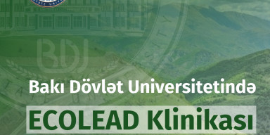 BDU-da ECOLEAD Klinikası yaradılır