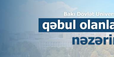 BDU-ya qəbul olunanların nəzərinə!