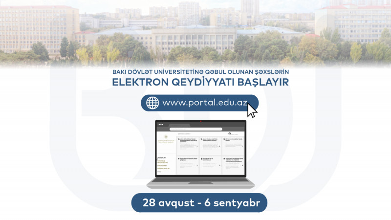 BDU-ya qəbul olunan şəxslərin elektron qeydiyyatı başlayır