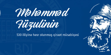 BDU-da Məhəmməd Füzulinin 530 illiyinə həsr olunmuş qiraət müsabiqəsi