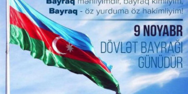 9 Noyabr - Dövlət Bayrağı Günü qeyd olunub