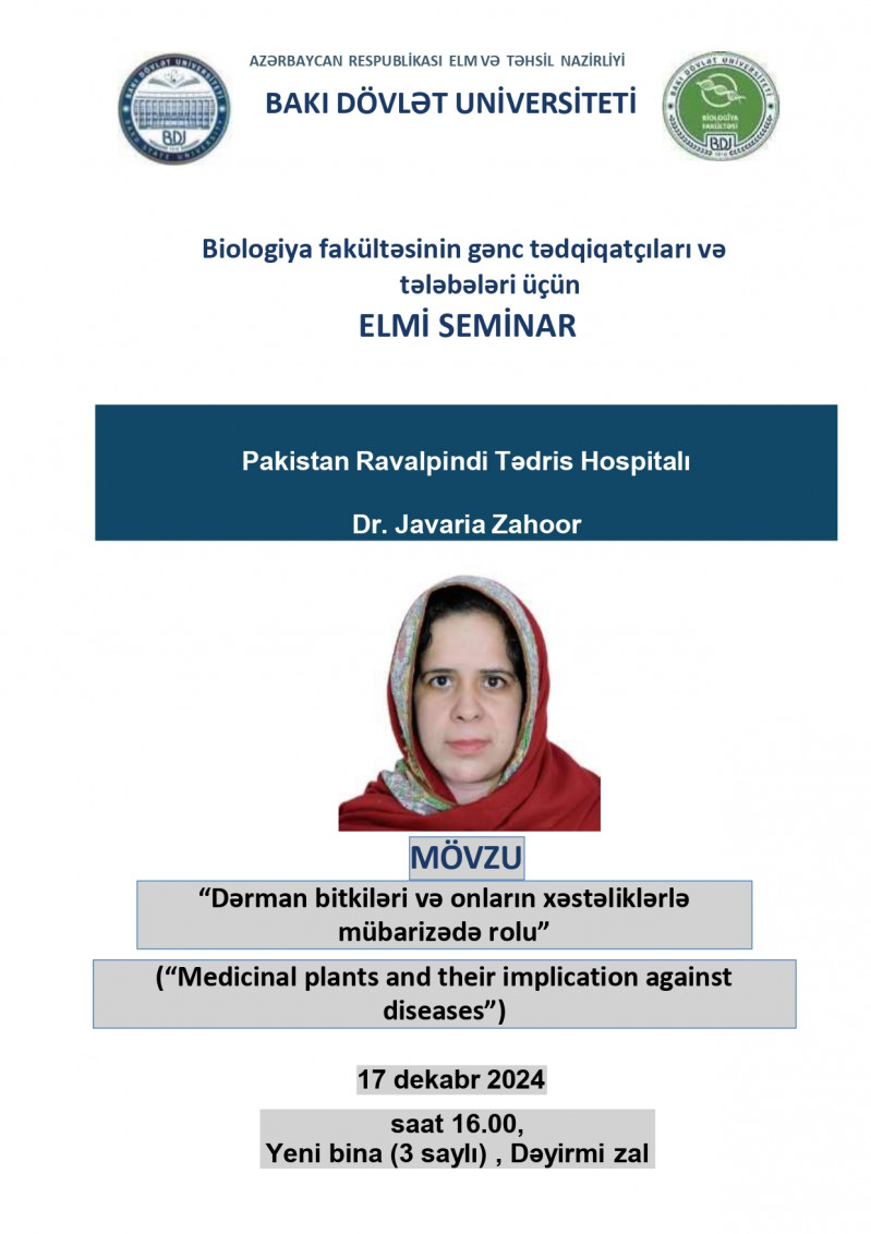 Pakistan Ravalpindi Tədris Hospitalın əməkdaşı Dr. Javaria Zahoor elmi seminarda məruzə ilə çıxış edəcək