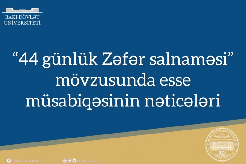 “44 günlük Zəfər salnaməsi” mövzusunda esse müsabiqəsinin nəticələri elan edilib