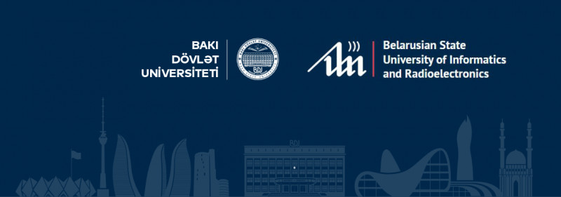 BDU ilə Belarus Dövlət İnformasiya Texnologiyaları və Radioelektronika Universiteti arasında anlaşma memorandumu