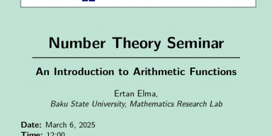 Masterclass by Ertan Elma on "An Introduction to Arithmetic Functions"