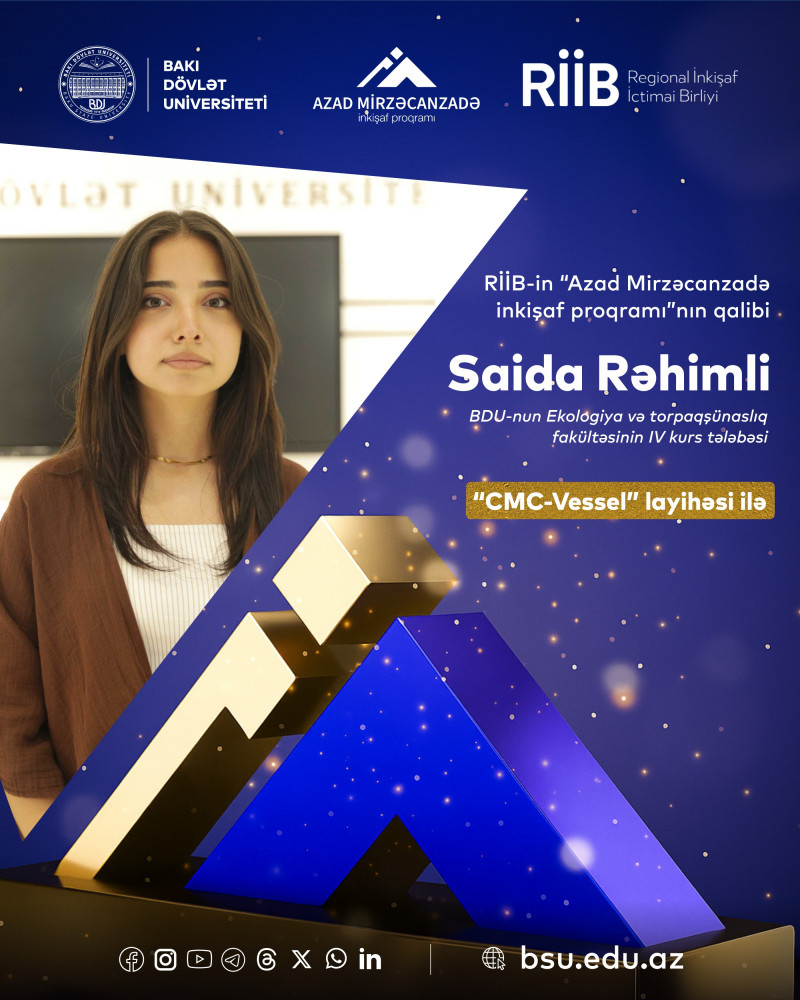 BDU tələbəsi RİİB-in “Azad Mirzəcanzadə inkişaf proqramı”nın qalibidir