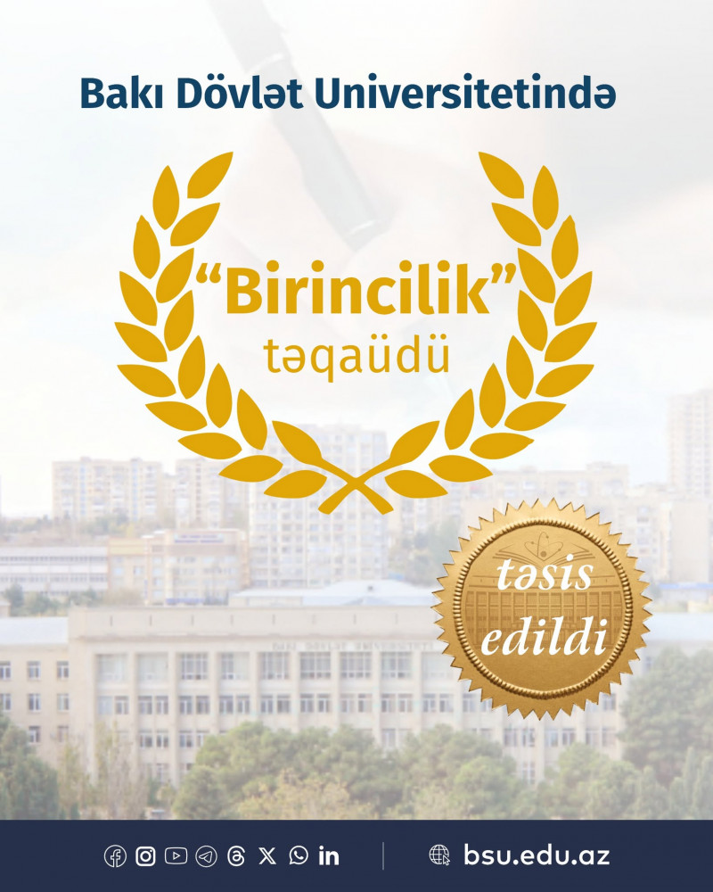 BDU-da “Birincilik” təqaüdü təsis edildi