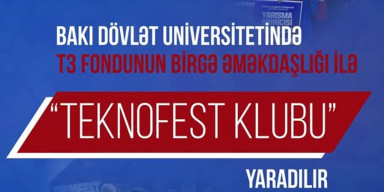 BDU-da T3 Fondunun birgə əməkdaşlığı ilə “TEKNOFEST klubu” yaradılır