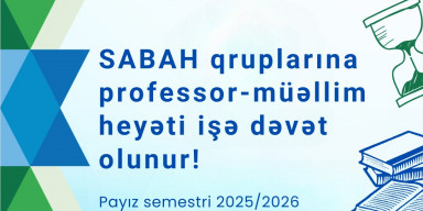 BDU-nun SABAH qruplarında işləmək istəyənlərin nəzərinə!
